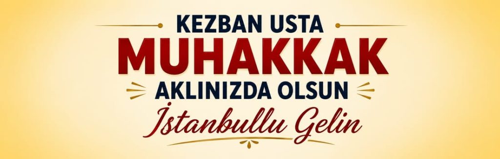 KEZBAN USTA AKLINIZDA OLSUN